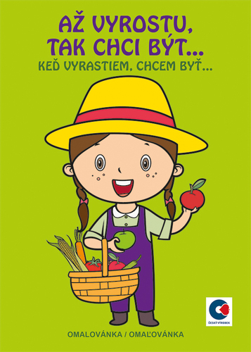 Až vyrostu, tak chci být… Až vyrostu, tak chci být…
